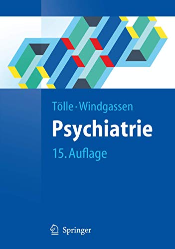 Stock image for Psychiatrie: einschlielich Psychotherapie (Springer-Lehrbuch) for sale by medimops