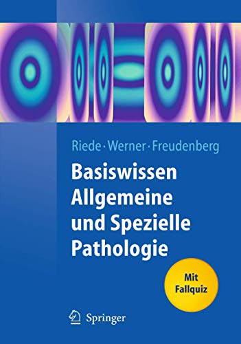 Beispielbild fr Basiswissen Allgemeine und Spezielle Pathologie (Springer-Lehrbuch) zum Verkauf von medimops