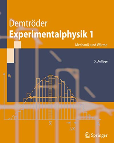 Experimentalphysik 1 Mechanik und Wärme - Demtröder, Wolfgang