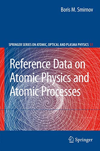 Imagen de archivo de Reference Data On Atomic Physics And Atomic Processes a la venta por Basi6 International