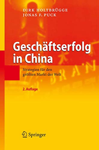 Stock image for Geschaftserfolg in China: Strategien Fur Den Grossten Markt der Welt for sale by Ammareal