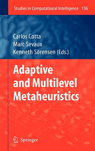 Beispielbild fr Adaptive And Multilevel Metaheuristics (studies In Computational Intelligence) zum Verkauf von Basi6 International