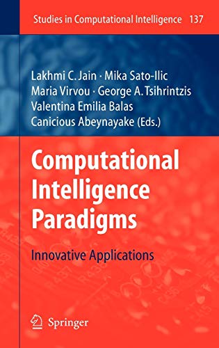 9783540794738: Computational Intelligence Paradigms: Innovative Applications: 137 (Studies in Computational Intelligence, 137)