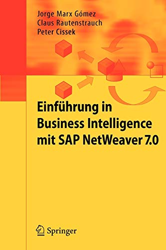Beispielbild fr Einfhrung in die Business Intelligence mit SAP NetWeaver 7.0 zum Verkauf von medimops