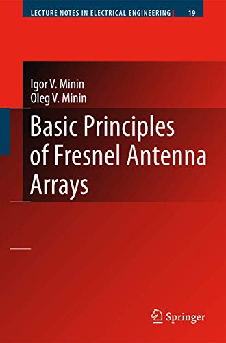 9783540795582: Basic Principles of Fresnel Antenna Arrays (Lecture Notes in Electrical Engineering, 19)