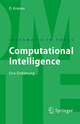 Stock image for Computational Intelligence: Eine Einfuhrung (Informatik im Fokus) (German Edition): Eine Einfhrung for sale by medimops