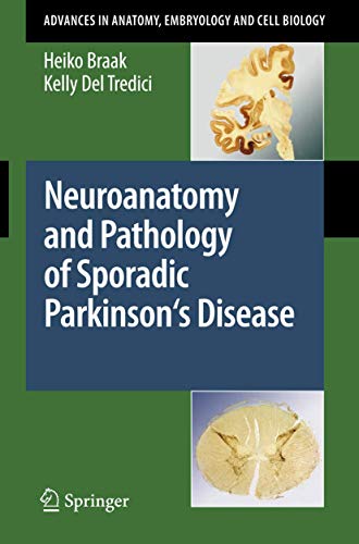 Imagen de archivo de Neuroanatomy and Pathology of Sporadic Parkinson's Disease a la venta por Books Puddle