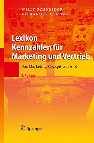 Beispielbild fr Lexikon Kennzahlen fr Marketing und Vertrieb Das Marketing-Cockpit von A - Z zum Verkauf von Buchpark