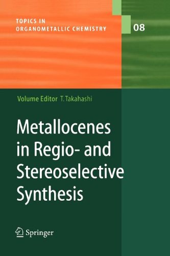 9783540800156: Metallocenes in Regio- and Stereoselective Synthesis