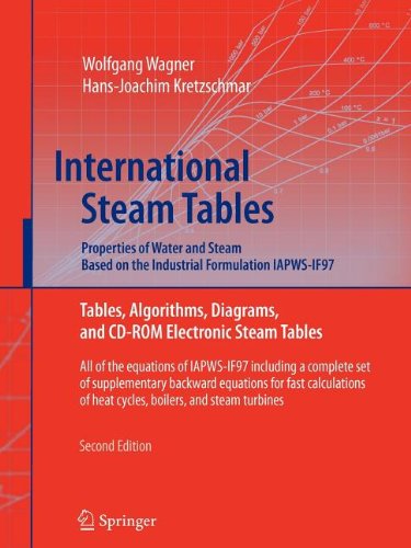 International Steam Tables - Properties of Water and Steam based on the Industrial Formulation IAPWS-IF97 (9783540801474) by Wagner, Wolfgang; Kretzschmar, Hans-Joachim