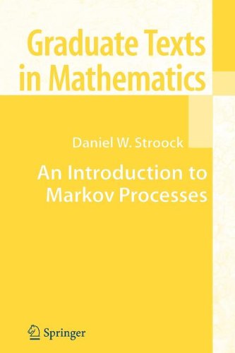 An Introduction to Markov Processes (9783540804635) by Stroock, Daniel W.