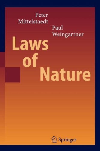 Laws of Nature (9783540806035) by Mittelstaedt, Peter; Weingartner, Paul A.
