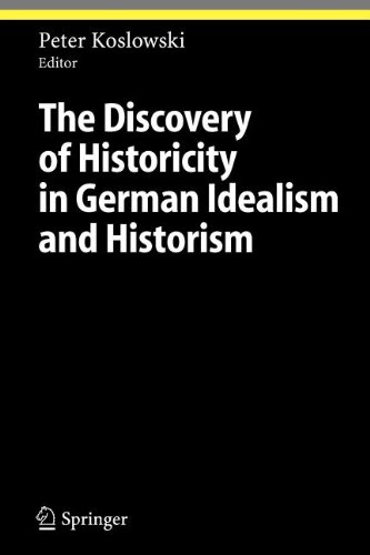 9783540807049: The Discovery of Historicity in German Idealism and Historism