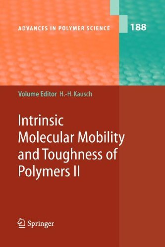 9783540811541: Intrinsic Molecular Mobility and Toughness of Polymers II