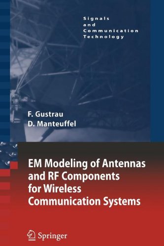 9783540814986: Em Modeling of Antennas and RF Components for Wireless Communication Systems