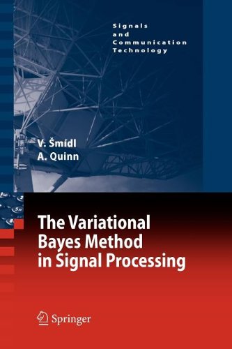 The Variational Bayes Method in Signal Processing (9783540815433) by Â¿; Quinn, Anthony