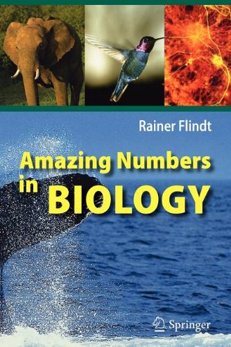 9783540817741: Amazing Numbers in Biology