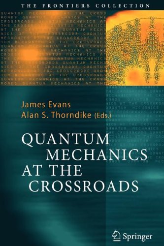 9783540821052: Quantum Mechanics at the Crossroads