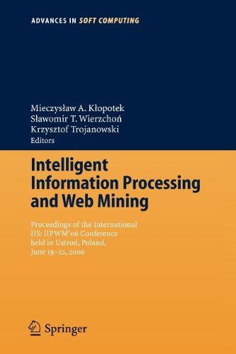 9783540822899: Intelligent Information Processing and Web Mining