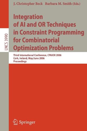 9783540824121: Integration of AI and OR Techniques in Constraint Programming for Combinatorial Optimization Problems