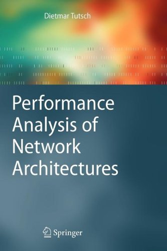 9783540824138: Performance Analysis of Network Architectures