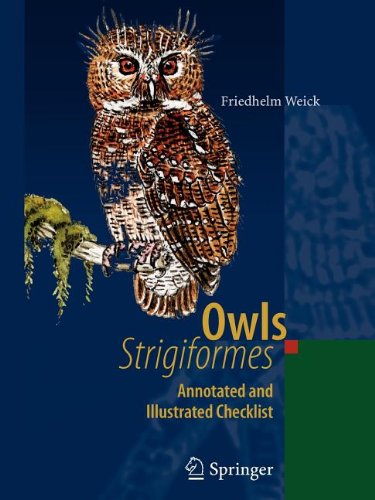 Owls (Strigiformes) (9783540825517) by Weick, Friedhelm