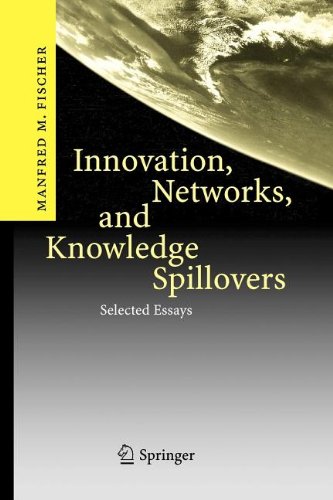 Innovation, Networks, and Knowledge Spillovers (9783540826323) by Fischer, Manfred M.