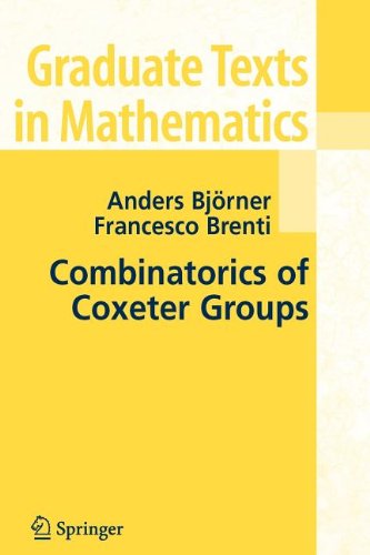 Combinatorics of Coxeter Groups (9783540830290) by Bjorner, Anders; Brenti, Francesco