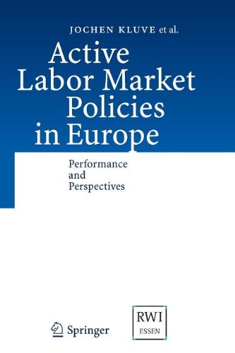 Active Labor Market Policies in Europe (9783540832447) by Kluve, Jochen; Card, David; Fertig, Michael