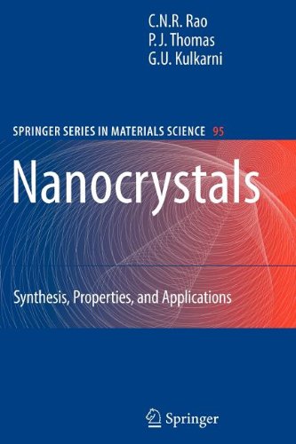 Nanocrystals (9783540834113) by Rao, C.N.R.; Thomas, P. John; Kulkarni, G.U.