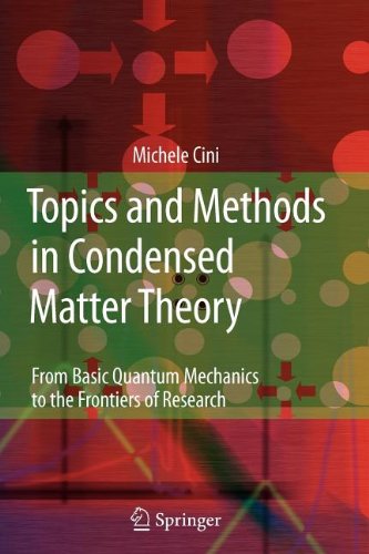 9783540835271: Topics and Methods in Condensed Matter Theory