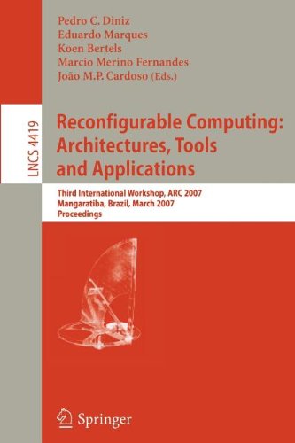 9783540836513: Reconfigurable Computing: Architectures, Tools and Applications