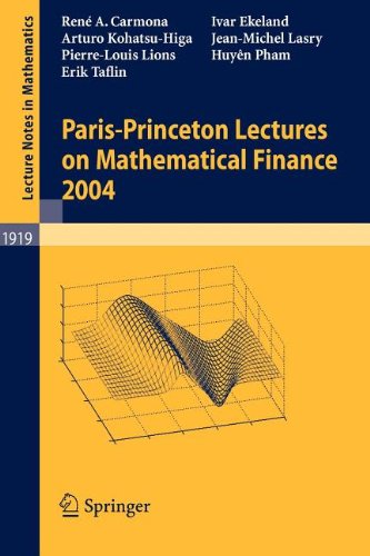 9783540840121: Paris-Princeton Lectures on Mathematical Finance 2004