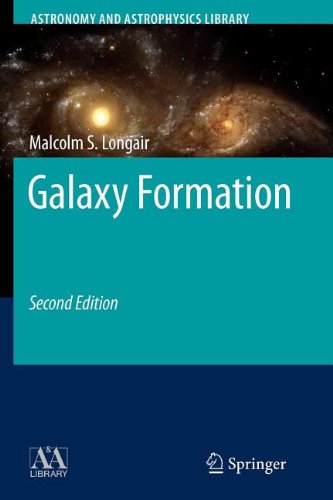 Galaxy Formation (9783540840565) by Longair, Malcolm S.