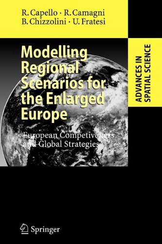 Modelling Regional Scenarios for the Enlarged Europe (9783540843405) by Capello, Roberta; Camagni, Roberto P.; Chizzolini, Barbara