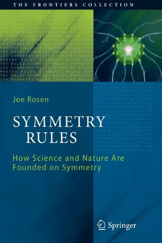 Symmetry Rules (9783540845362) by Rosen, Joseph