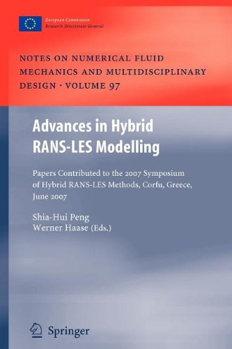 9783540847311: Advances in Hybrid Rans-Les Modelling