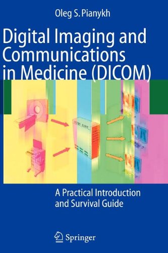 9783540848448: Digital Imaging and Communications in Medicine (DICOM)