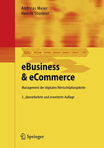 9783540850168: eBusiness & eCommerce: Management Der Digitalen Wertschapfungskette: Management der digitalen Wertschpfungskette
