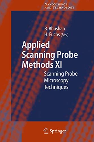 Imagen de archivo de Applied Scanning Probe Methods XI: Scanning Probe Microscopy Techniques (NanoScience and Technology) a la venta por Broad Street Books