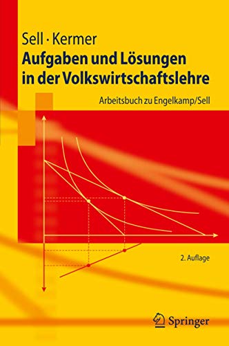 Imagen de archivo de Aufgaben und Lsungen in der Volkswirtschaftslehre: Arbeitsbuch zu Engelkamp/Sell (Springer-Lehrbuch) (German Edition) a la venta por medimops