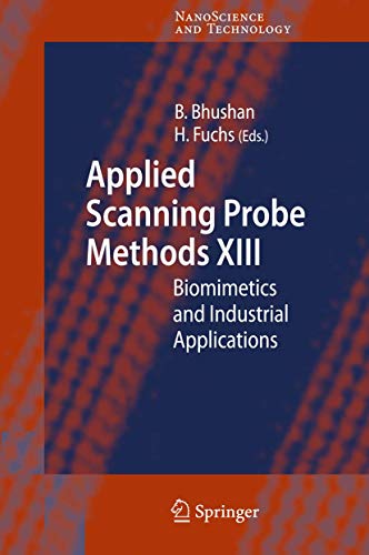 Beispielbild fr Applied Scanning Probe Methods XIII: Biomimetics and Industrial Applications (NanoScience and Technology) zum Verkauf von Broad Street Books