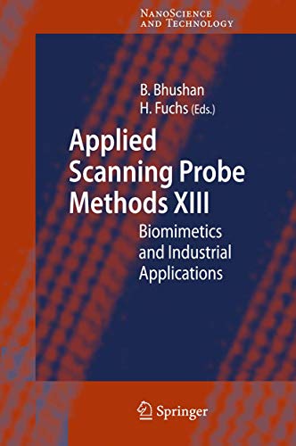 Applied Scanning Probe Methods XIII. Biomimetics and Industrial Applications .