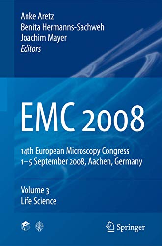 Stock image for EMC 2008, 14th European Microscopy Congress 1 - 5 September 2008, Aachen, Germany: Life Sciences for sale by Ammareal