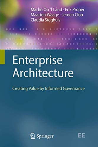 Stock image for Enterprise Architecture: Creating Value by Informed Governance (The Enterprise Engineering Series) for sale by Zoom Books Company