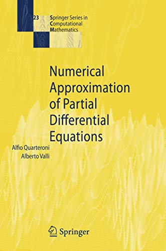 9783540852674: Numerical Approximation of Partial Differential Equations: 23 (Springer Series in Computational Mathematics)