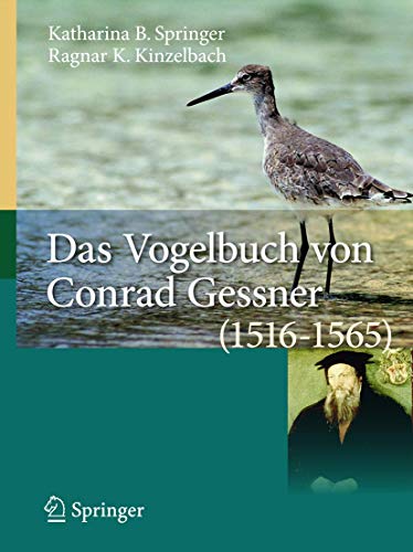 9783540852841: Das Vogelbuch von Conrad Gessner (1516-1565): Ein Archiv fr avifaunistische Daten