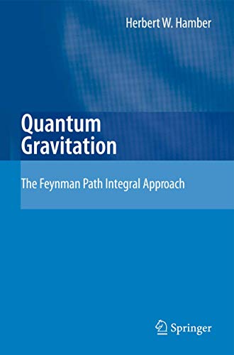 Imagen de archivo de Quantum Gravitation: The Feynman Path Integral Approach a la venta por HPB-Red