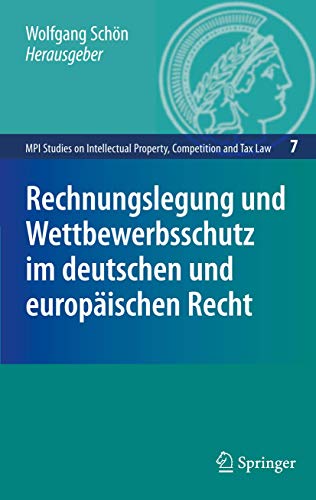 Stock image for Rechnungslegung und Wettbewerbsschutz im deutschen und europischen Recht. for sale by Gast & Hoyer GmbH