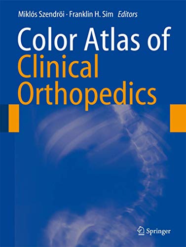 Stock image for Color Atlas of Clinical Orthopedics. for sale by Antiquariat im Hufelandhaus GmbH  vormals Lange & Springer